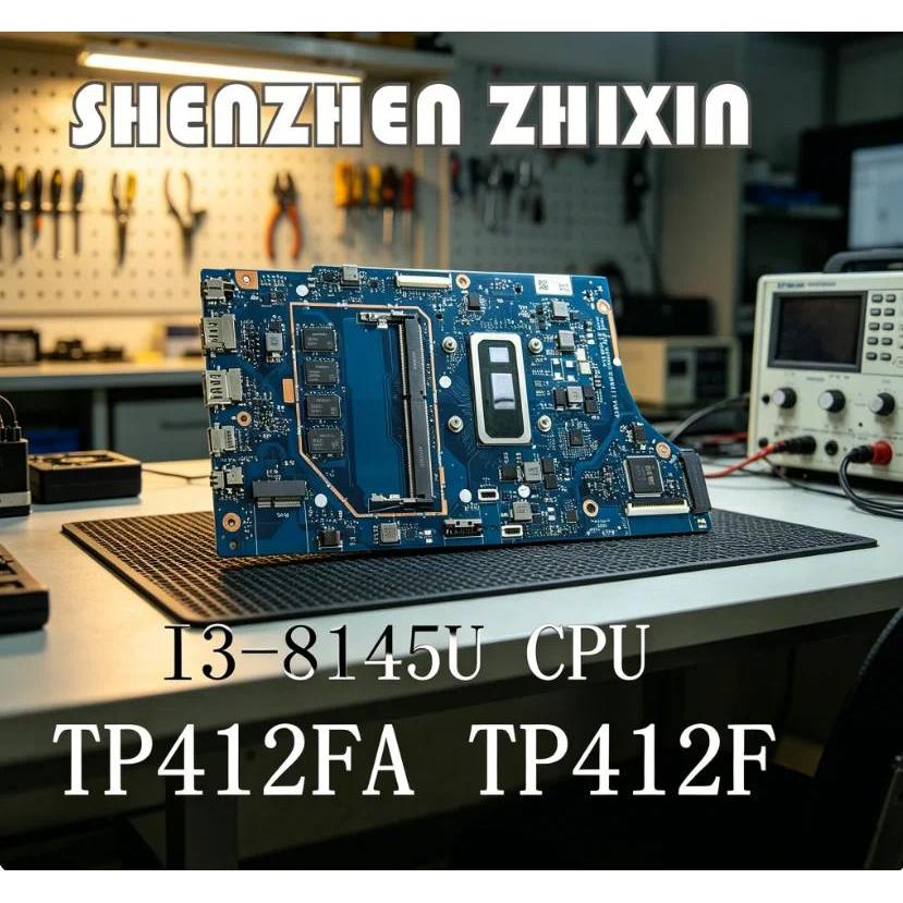 TP412FA Mainboard For ASUS TP412 TP412F TP412FA Laptop Motherboard I3-8145U CPU 4GB RAM REV.2.1 Test