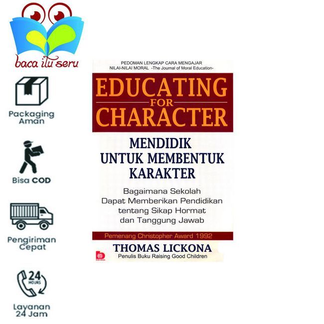 Educating for Character Mendidik Untuk Membentuk Karakter - Thomas Lickona