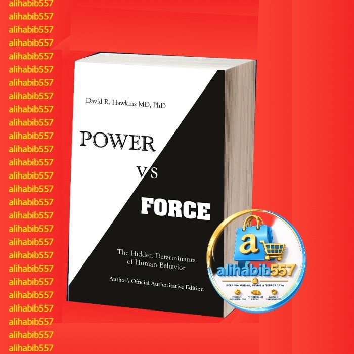 Power Vs. Force David R. Hawkins
