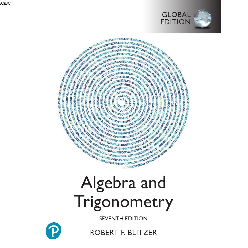 ALGEBRA AND TRIGONOMETRY SEVENTH EDITION ROBERT F. BLITZER ,.