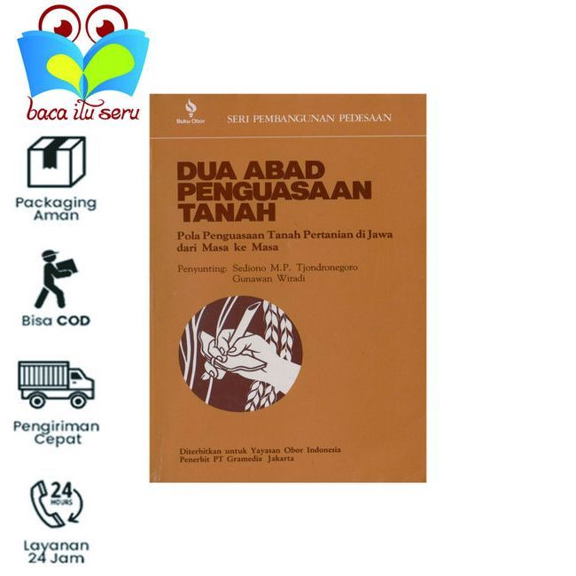 Dua Abad Penguasa Tanah Pola Penguasaan Tanah Pertanian di Jawa dari Masa Ke Masa