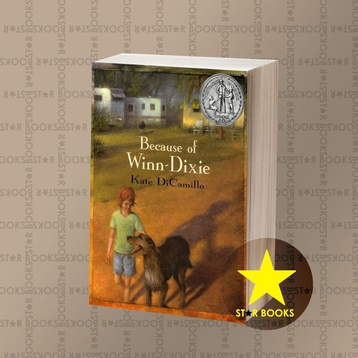 Because of Winn-Dixie Kate DiCamillo