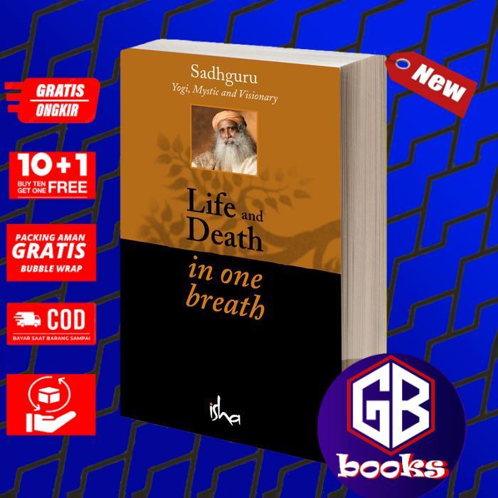 Life and Death in One Breath Sadhguru Jaggi Vasudev