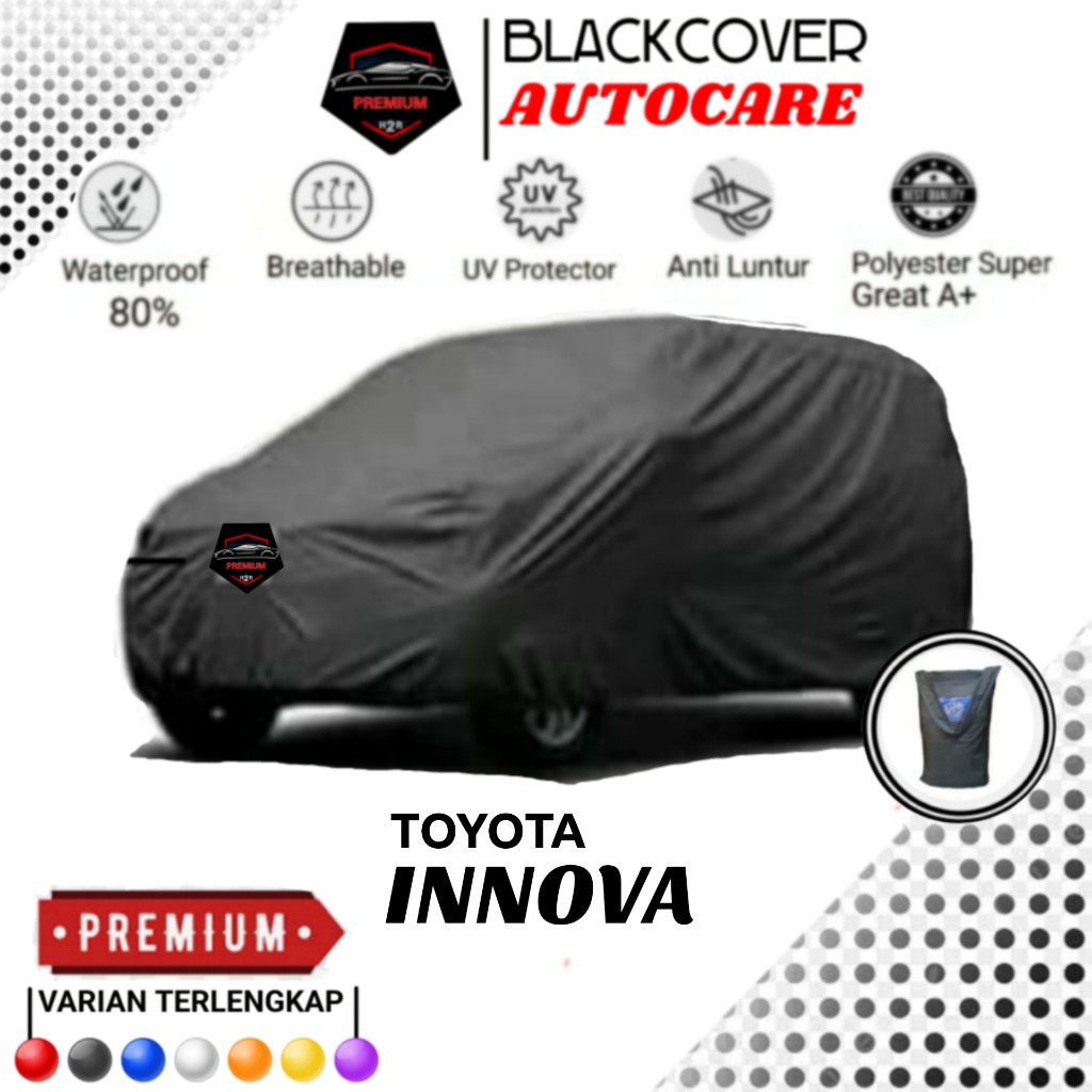Cover Mobil Toyota Innova, Cover Mobil Innova, Sarung Mobil Innova, Selimut Mobil Innova, Premium