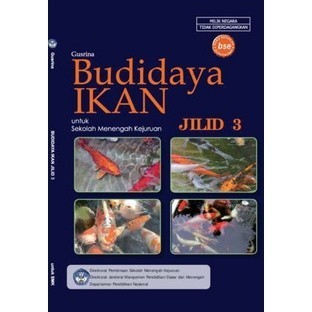 Buku Budidaya Ikan Jilid 3 Kelas 12 SMK