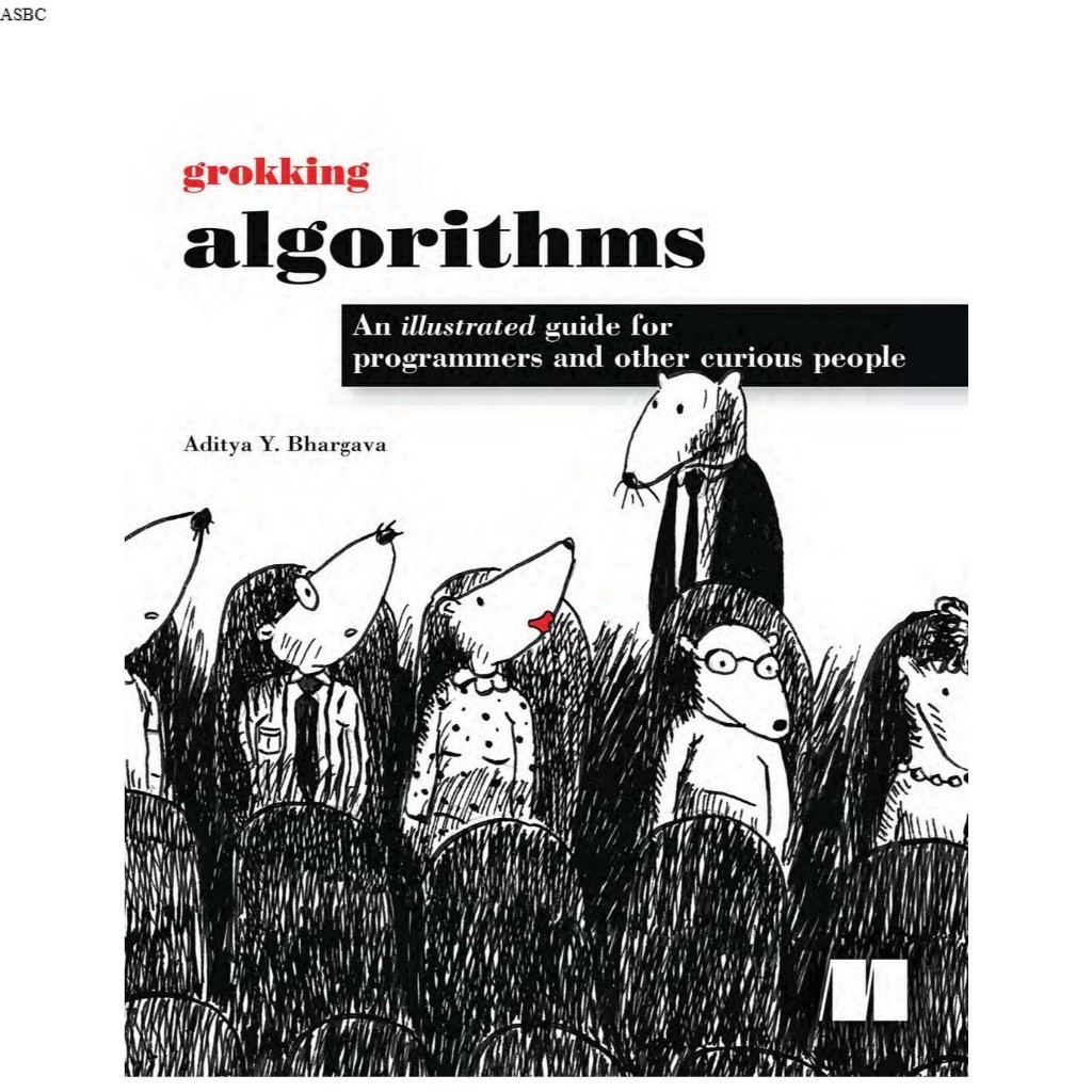 GROKKING ALGORITHMS ADITYA Y. BHARGAVA