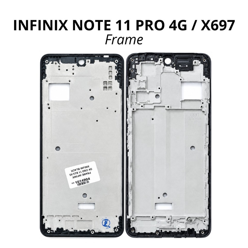 76 Frame Infinix Note 11 Pro 4G / X697 - Tulang Tengah Tatakan LCD & Mesin