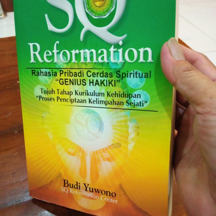 SQ REFORMATION RAHASIA PRIBADI CERDAS SPIRITUAL-BUDI YUWONO b1