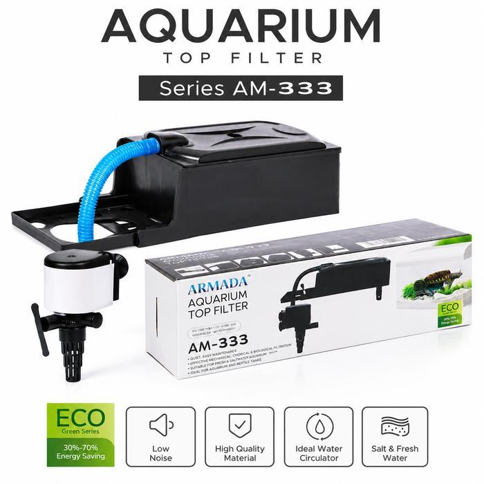 Top Filter Aquarium 3 in 1 Armada AM-333 Hemat Listrik Rendah Kebisingan - Armada AM-333