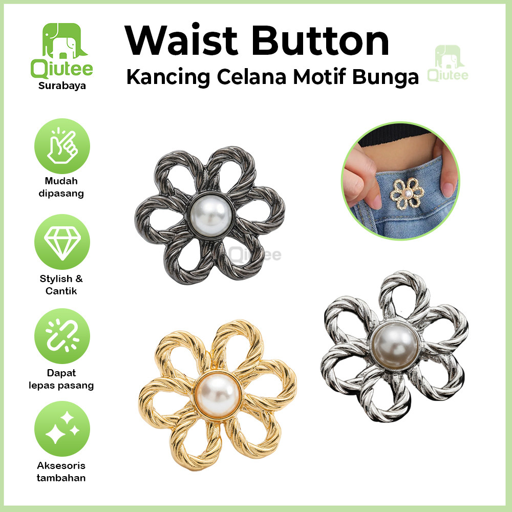 Kancing Celana Jeans Motif Bunga Simple Pengait Celana Kedodoran Adjustable Size Bisa Dilepas Pasang