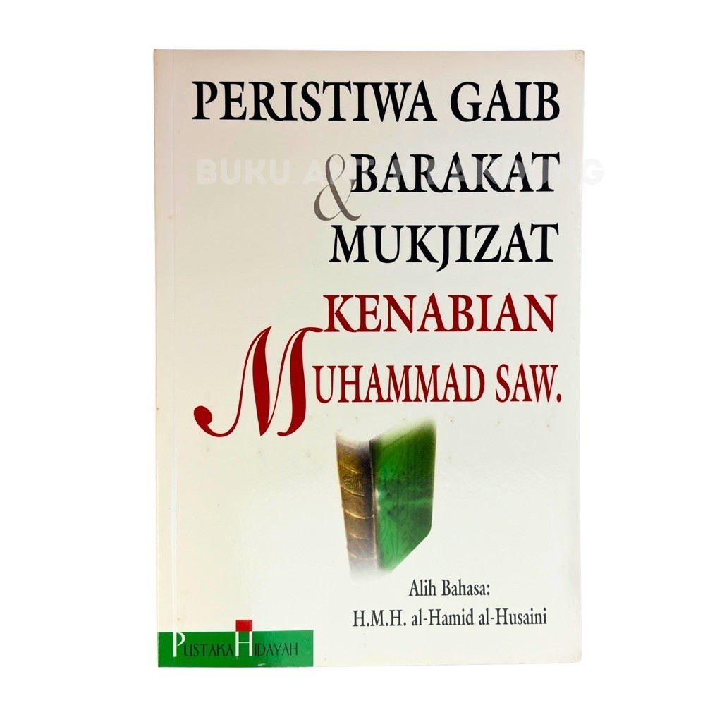 Peristiwa Gaib Barakat dan Mukjizat Kenabian SAW