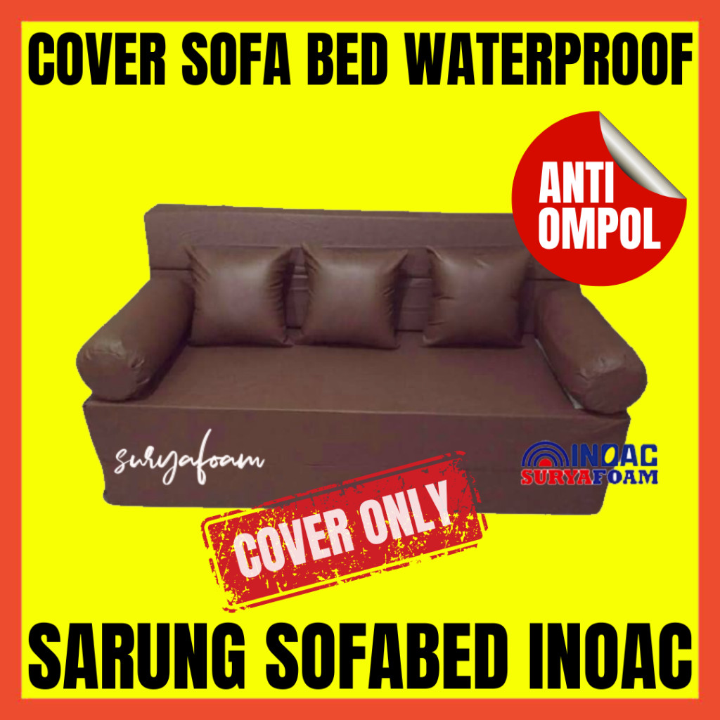 Cover Sarung Sprei Sofa Bed Lipat Anti air Waterproof Inoac All Size 200x200 / 180x200 / 160x200 / 1