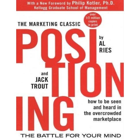 Buku Positioning_ The Battle for Your Mind