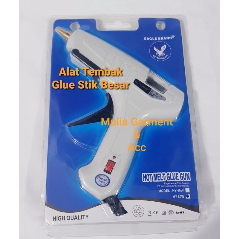 ALAT LEM TEMBAK BESAR PAKAI STICK LEM BESAR 40 watt & 60 watt kuat bagus