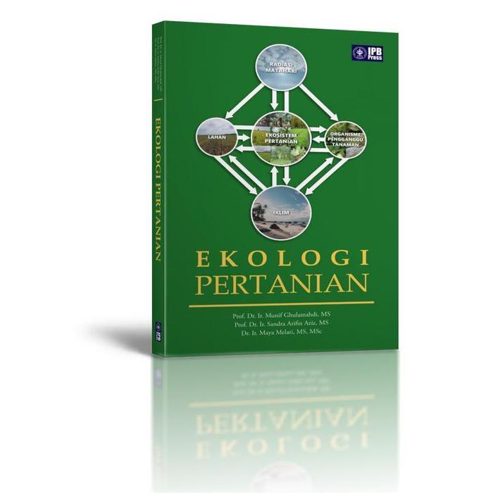 Original Buku  Ekologi Pertanian Oleh Munif Ghulamahdi Penerbit IPB