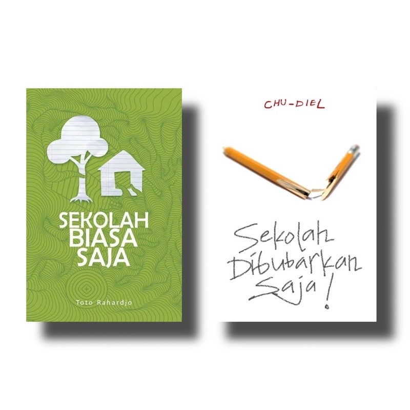 paket 2 buku - sekolah biasa saja dan sekolah di bubarkan saja