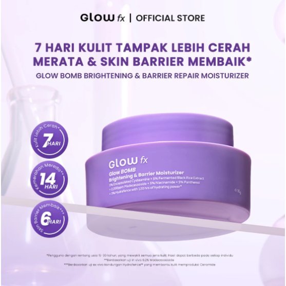 ORI (ED:01JULI2028) GLOW FX Glow BOMB Brightening & Barrier Moisturizer Gel Cream 30g Untuk Kulit Ku