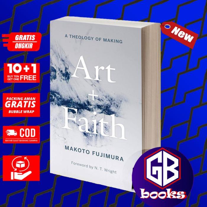 Art and Faith A Theology of Making