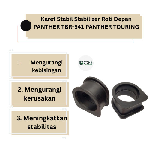 Karet Stabil Stabilizer Roti Depan PANTHER TBR-541 PANTHER TOURING