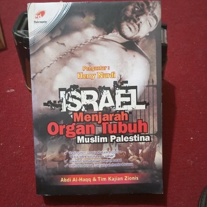 Israel Menjarah Organ Tubuh Muslim Palestina by Herry Nurdi