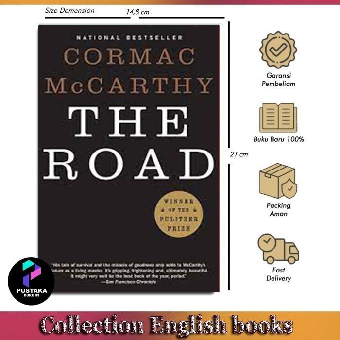 The Road by Cormac McCarthy