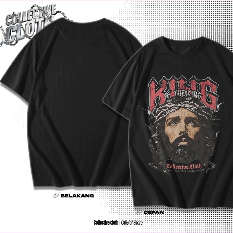 Kaos Unisex Desain Viral Kaos Jesus King Of King Terbaru Kaos Rohani Kristen