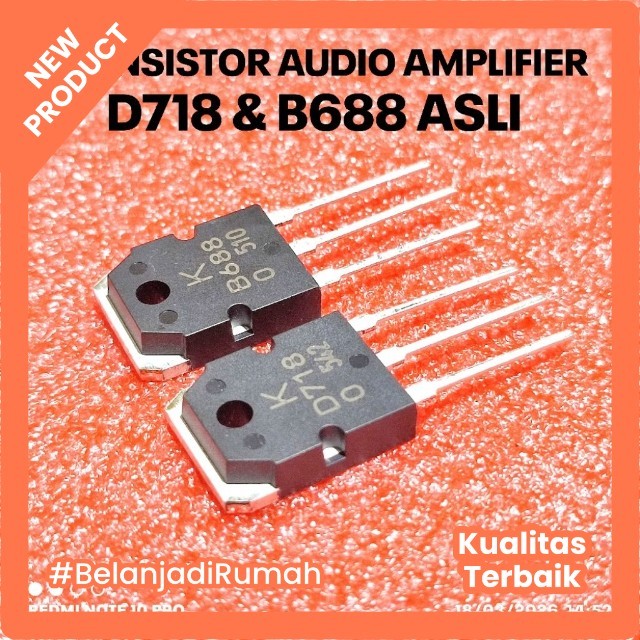 ( 1 SET ) TRANSISTOR D718 D 718 NPN B688 B 688 PNP ASLI KEC