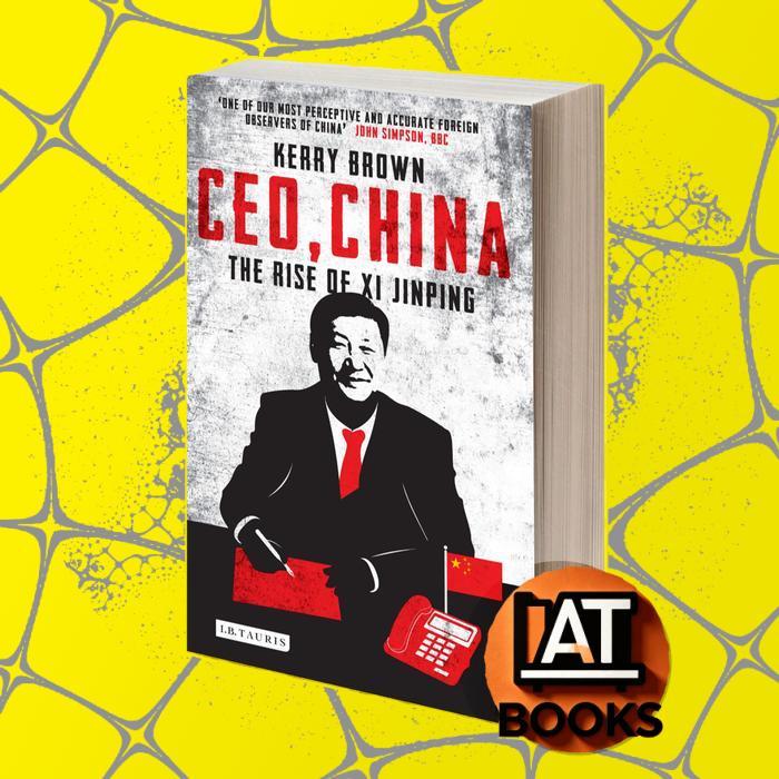 CEO, China The Rise of Xi Jinping