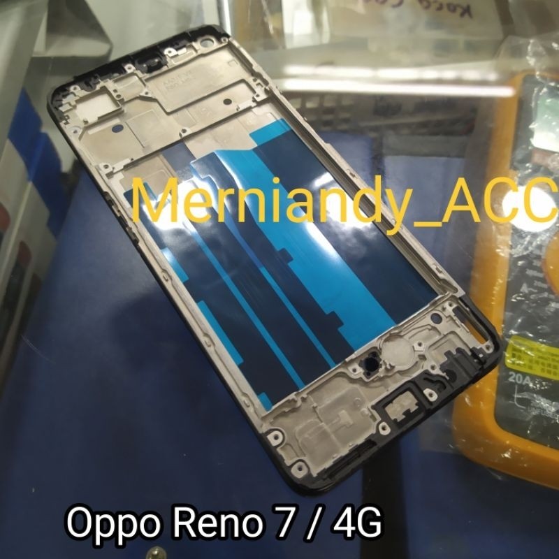 Oppo Reno 7 / 4G Frame tulang  tengah Tulang lcd tatakan mesin