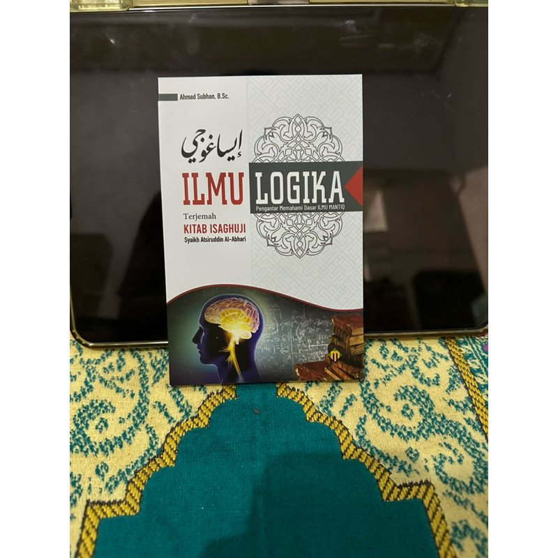 Terjemah Ishagozi Ilmu Logika | Ilmu Manthiq Mantiq