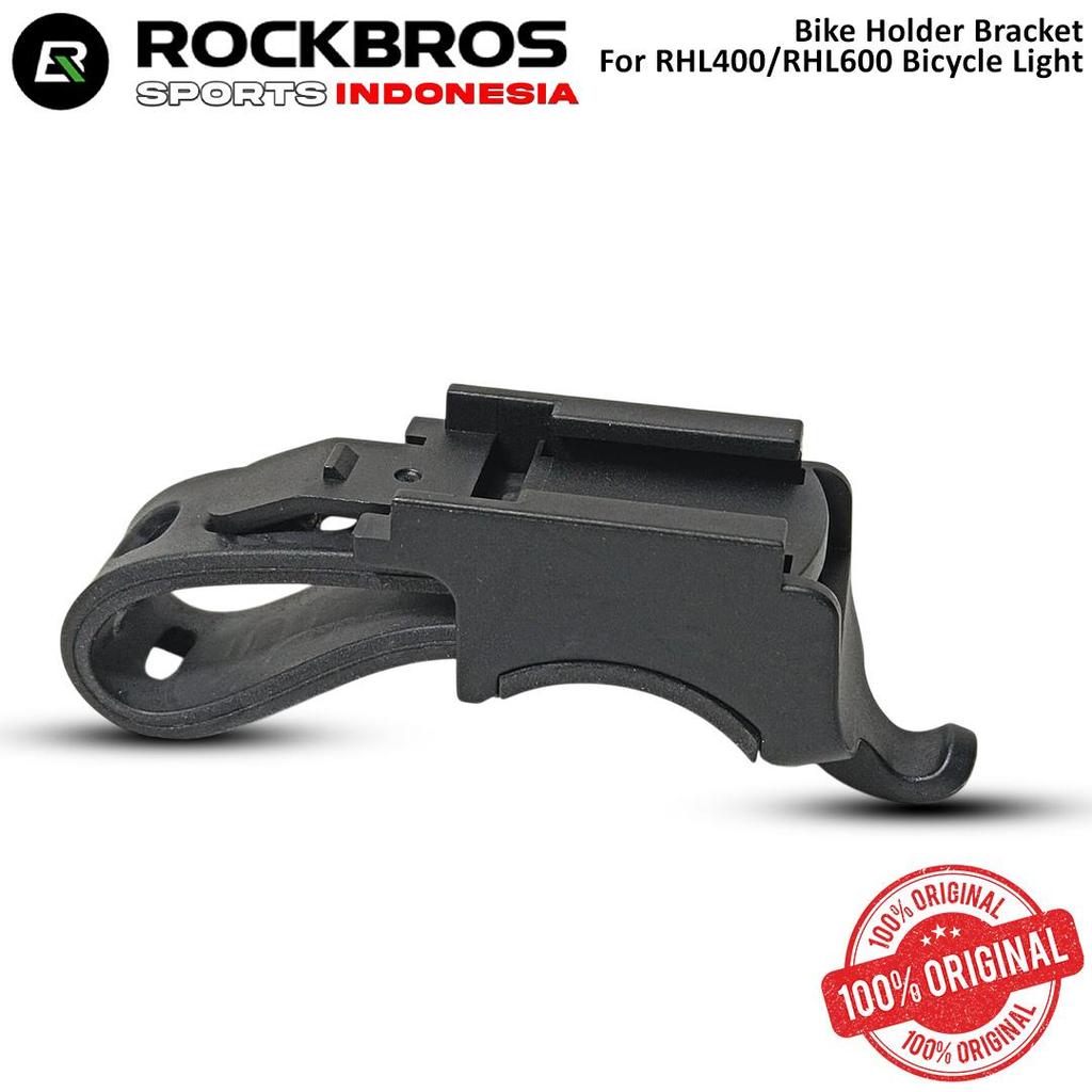 ROCKBROS Bike Holder Bracket RHL400 / RHL600 – Dudukan Lampu Sepeda Original
