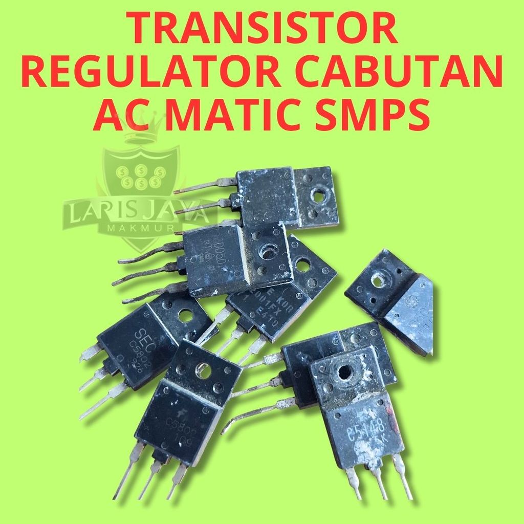 Transistor Regulator Cabutan AC Matic SMPS – Untuk TV & Monitor CRT