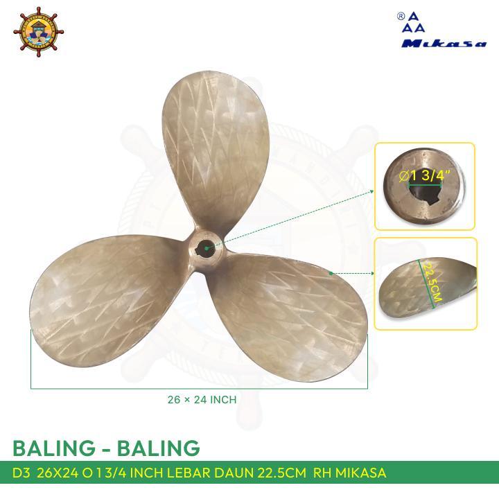 PROPELLER MIKASA KAPAL D3 26 X 24 O 1 3/4" KANAN RH BALING BALING