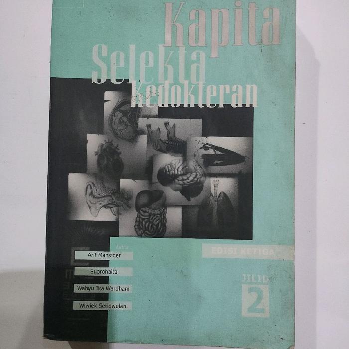 ORIGINAL BUKU KAPITA SELEKTA KEDOKTERAN JI JILID2  EDISI KETIGA