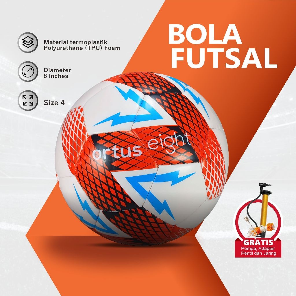 GERALSIR SAGAYA - Bola Futsal Model Ortuseight Size 4 Free Pompa