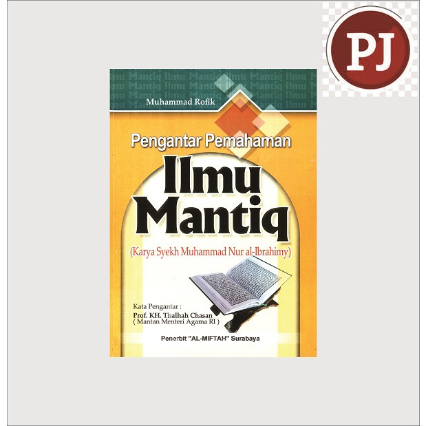 Pengantar Pemahaman Ilmu Mantiq - Syekh Muhammad Nur al-Ibrahimy