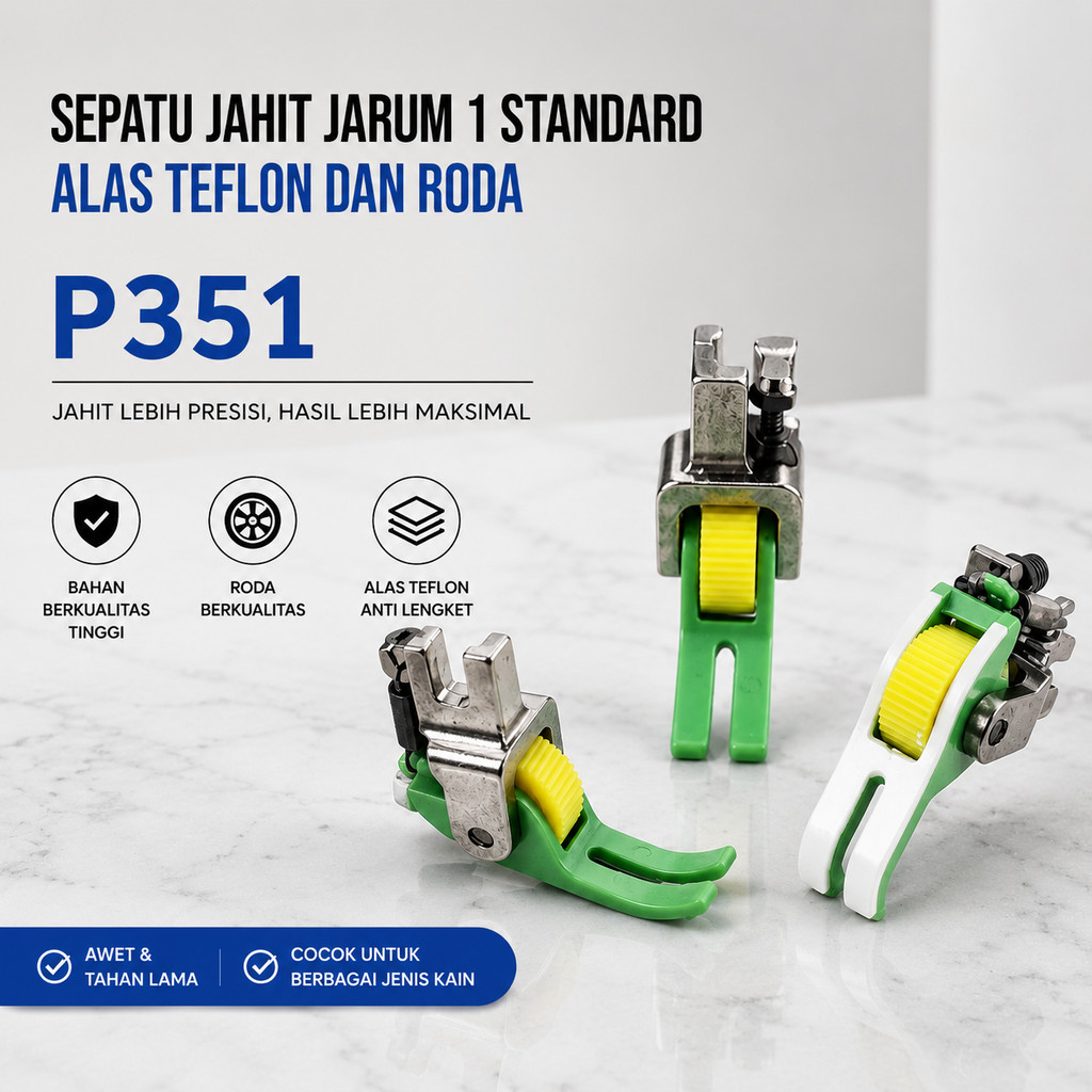 JAGO JAHIT P351 sepatu jahit TEFLON RODA T351 presser foot high speed single needle jarum 1 industri