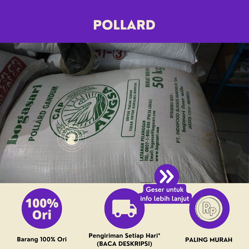 (1 KARUNG 50 Kg, GROSIR 25 Kg) Pollard Cap Angsa (Dedak Gandum)