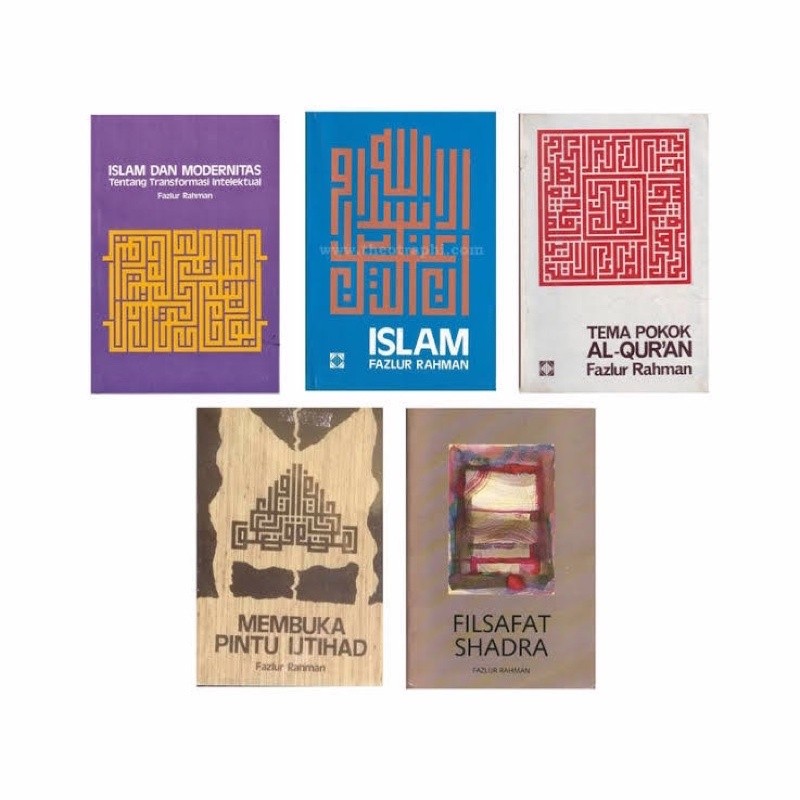 Paket 5 buku fazlur rahman - islam dan modernitas, ISLAM, tema pokok alquran, membuka pintu ihtijad,