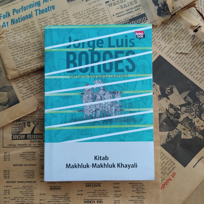 Kitab Makhluk-Makhlul Khayali - Jorge Luis Borges
