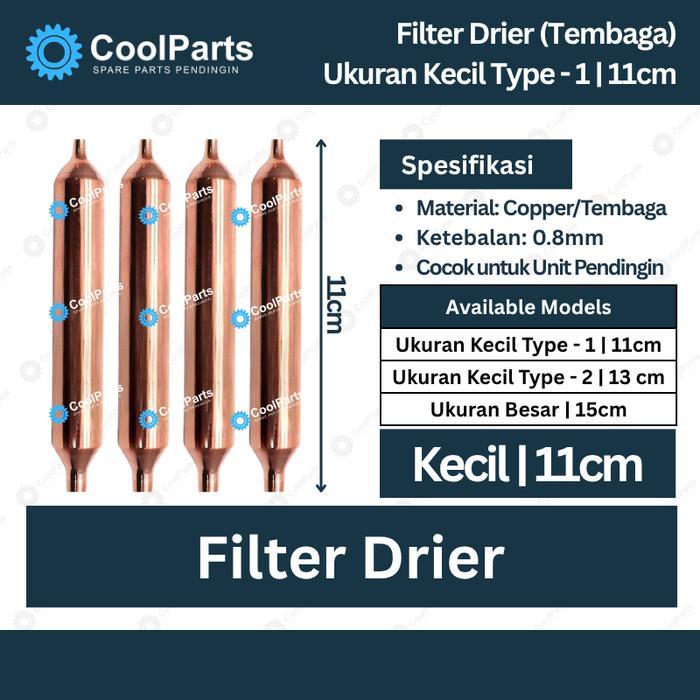 Filter Drier Capsule Filter Capsule Tembaga Copper 11cm 13cm 15cm - Filter Drier - 11cm