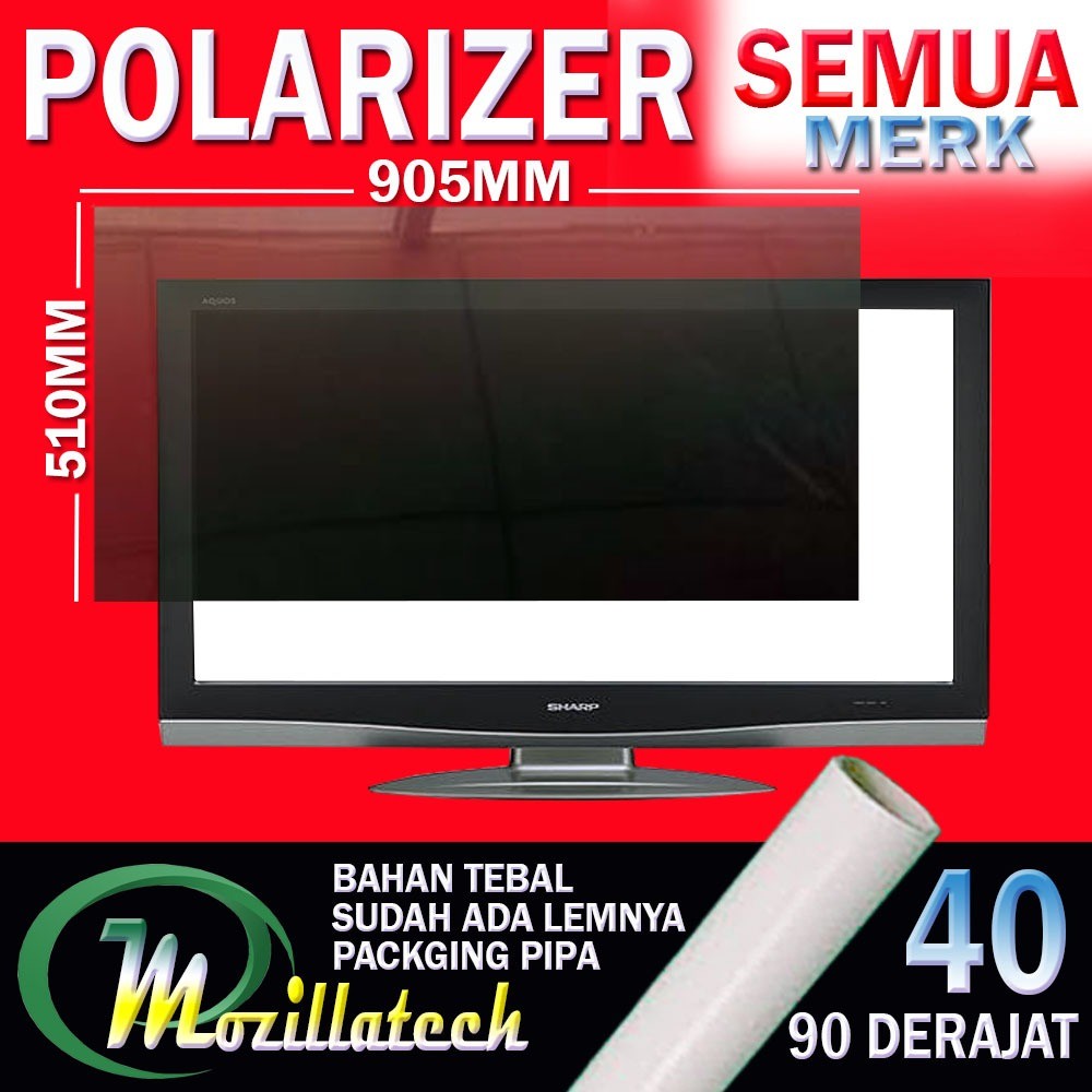 SH POLARIZER SHARP AQUOS - SAMSUNG - LG -TOSHIBA 40 INCH - POLARIS - POLARIZER 40 INCH SHARP AQUOS