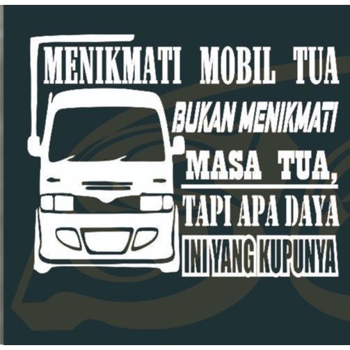 Stiker Mobil Termurah Menikmati Mobil Tua Variasi Stiker Tulisan Stiker Kata Kata Stiker Kaca