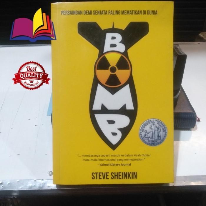 Buku BOMB ( Persaingan demi senjata paling mematikan dunia ), Steven