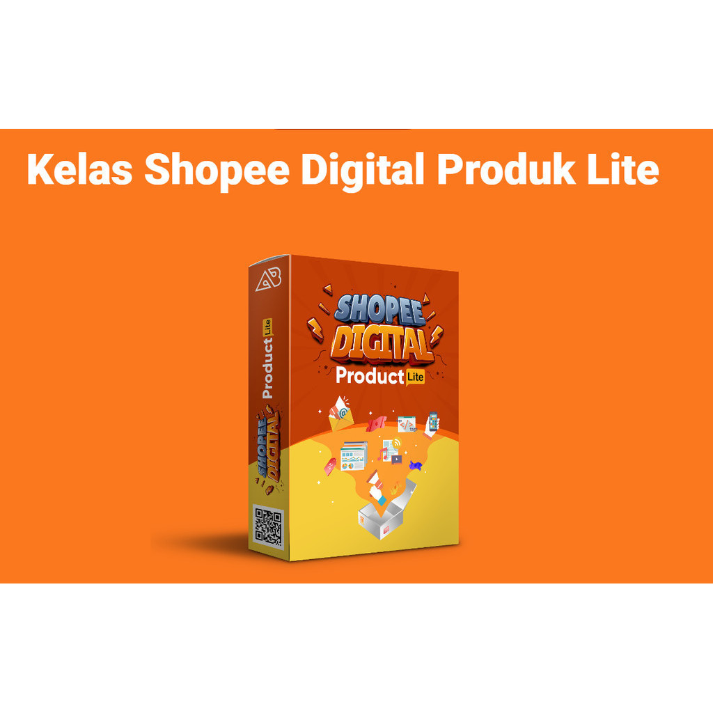 Kelas Shopee Produk Digital Lite DIGITAL MARKETING TOKO ONLINE INTERNET PELUANG USAHA  BONUS