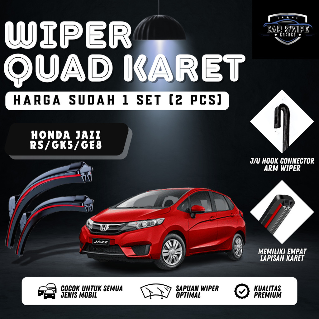Wiper Honda Jazz GK5 GE8 RS 2009-Up Quad Blade 4 Karet Mobil Kaca Depan Full Rubber Lembut