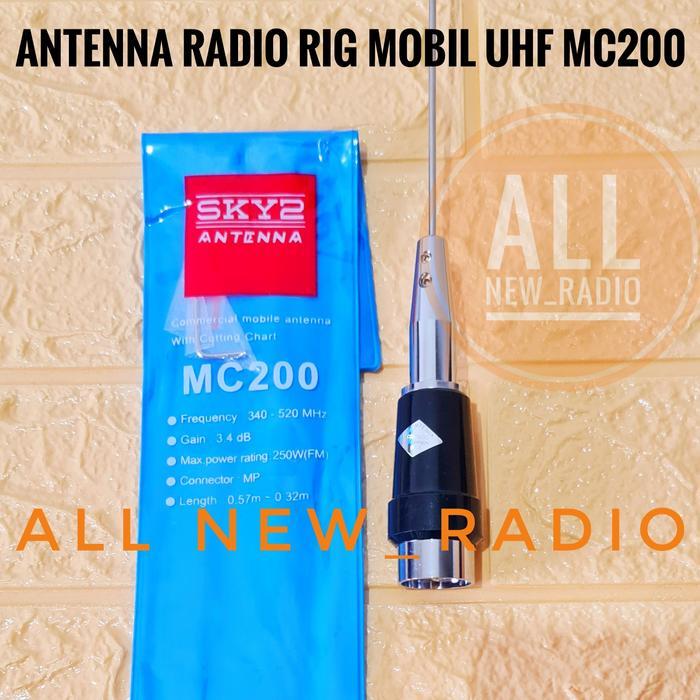 ANTENA RADIO RIG MOBIL UHF SKY2 MC200 ANTENA RADIO MOBIL UHF MC200