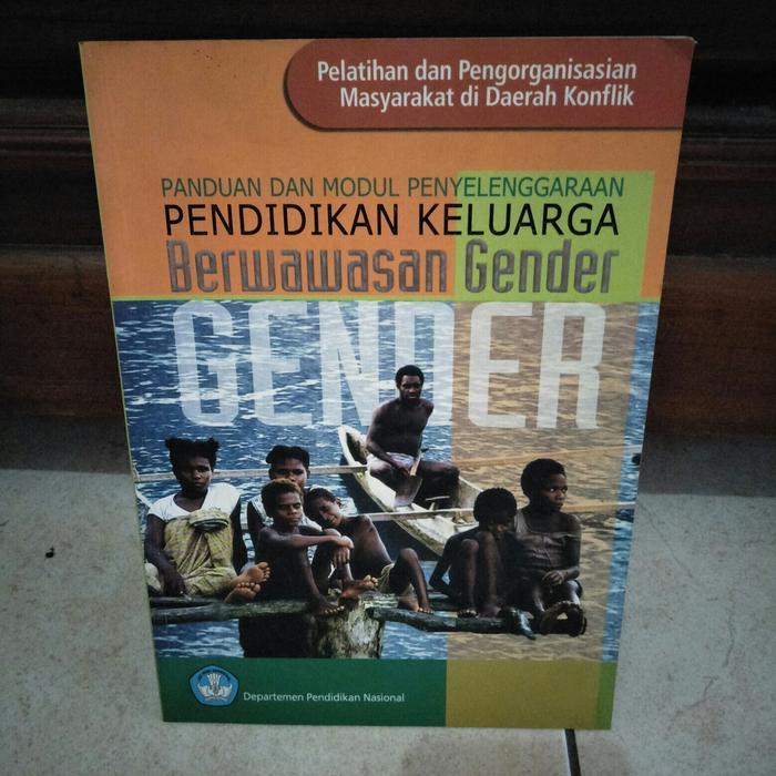 ORI panduan dan modul penyelengg pendidikan keluarga berwawasan gender