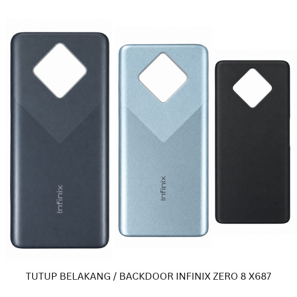 Backdoor Backcover Tutup Belakang Casing Infinix Zero 8