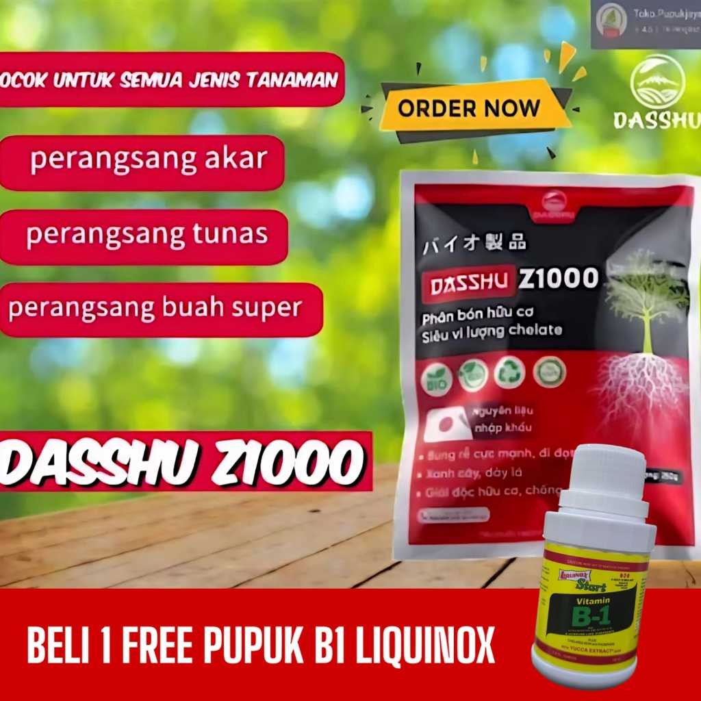 Pupuk Organik Dashu Z1000 Jepang Kemasan Sachet Beli 1 Bonus Pupuk Vitamin B1 Liquinox 100ml